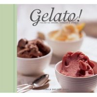 Gelato! by Pamela Sheldon-Johns