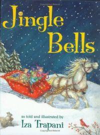 Jingle Bells by Iza Trapani