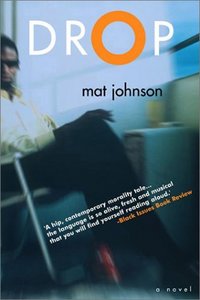 Drop by Mat Johnson