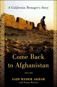 Come Back to Afghanistan by Said Hyder Akbar