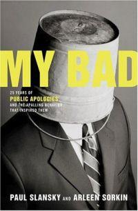 My Bad by Paul Slansky