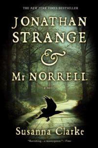 Jonathon Strange & Mr. Norrell by Susanna Clarke