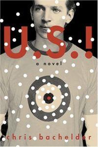 U.S.! by Chris Bachelder