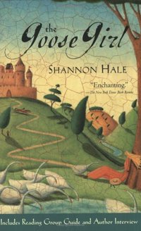 The Goose Girl by Shannon Hale