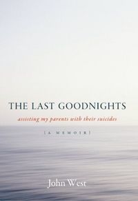 The Last Goodnights by John West