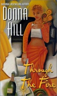 Excerpt of Through the Fire by Donna Hill