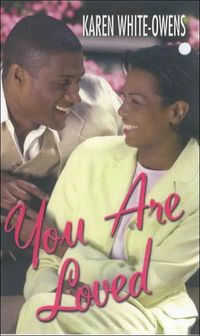 You Are Loved by Karen White-Owens