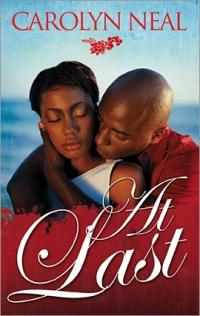 At Last by Carolyn Neal