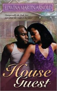 House Guest by Edwina Martin-Arnold