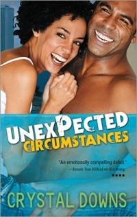 Unexpected Circumstances by Crystal Downs