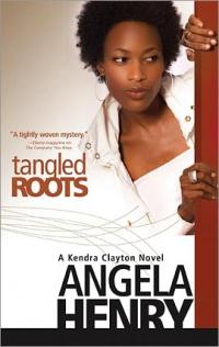 Tangled Roots by Angela Henry