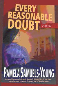 Every Reasonable Doubt by Pamela Samuels Young