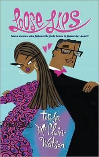 Loose Lips by Teresa McClain-Watson