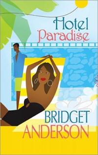 Hotel Paradise by Bridget Anderson