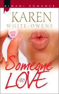 Someone To Love by Karen White-Owens