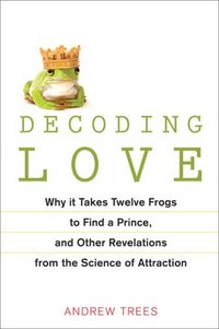 Decoding Love by Andrew Trees