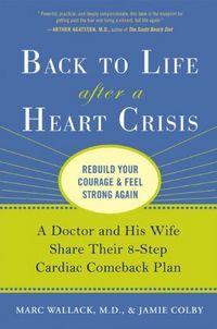 Back To Life After A Heart Crisis by Jamie Colby