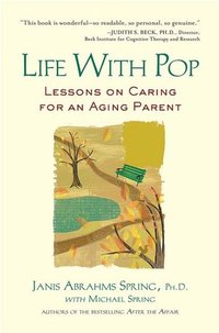 Life With Pop by Janis Abrahms Spring