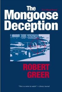 The Mongoose Deception by Robert Greer