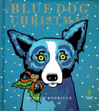 A Blue Dog Christmas by George Rodrigue
