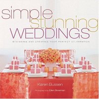 Simple Stunning Weddings by Ellen Silverman