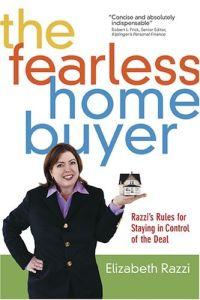 The Fearless Home Buyer by Elizabeth Razzi