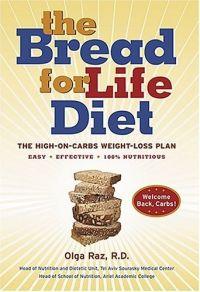 The Bread for Life Diet by Olga Raz