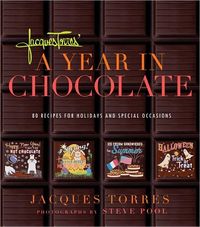Jacques Torres' A Year In Chocolate by Kris Kruid