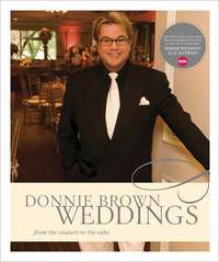 Donnie Brown Weddings by Donnie Brown