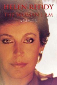 The Woman I Am by Helen Reddy