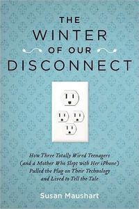 The Winter Of Our Disconnect