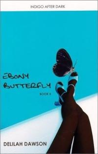 Ebony Butterfly II by Delilah Dawson