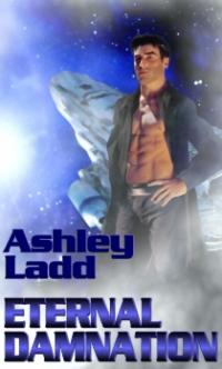 Eternal Damnation by Ashley Ladd