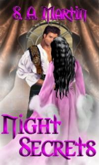 Night Secrets by S. A. Martin