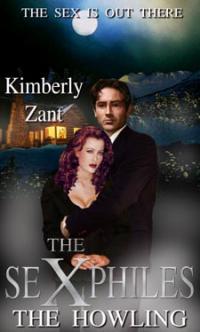The Sex Philes Book 2: The Howling by Kimberly Zant