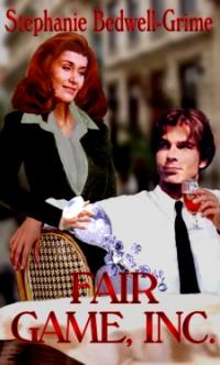 Fair Game, Inc. by Stephanie Bedwell-Grime