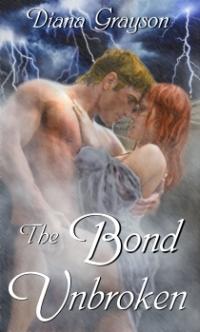 Excerpt of The Bond Unbroken by Diana Grayson