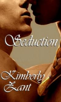 Seduction by Kimberly Zant