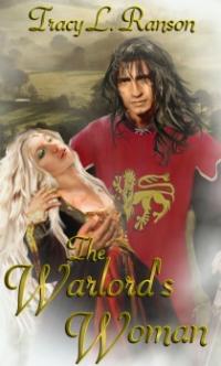 The Warlord's Woman by Tracy L. Ranson