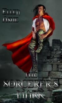 The Sorcerer's Mark by Ellen Ashe