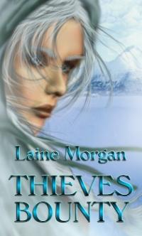 Thieves Bounty by Laine Morgan