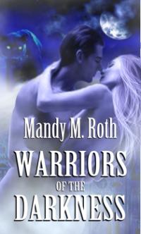 Warriors of Darkness by Mandy M. Roth