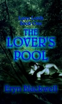 Lares Lords Book 1: The Lover's Pool by Eryn Blackwell