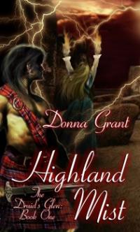 The Druid's Glen Book 1: Highland Mist by Donna Grant