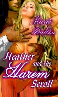 Heather and the Harem Scroll by Mardi Ballou