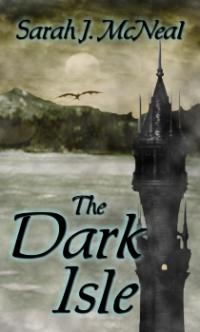 The Dark Isle by Sarah J. McNeal