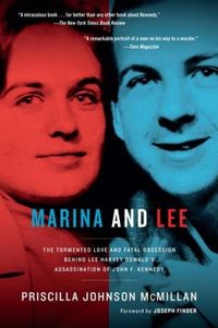 Marina And Lee by Priscilla Johnson McMillan