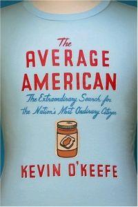 The Average American by Kevin O'Keefe