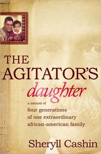 The Agitator's Daughter by Sheryll Cashin