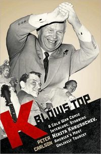 K Blows Top by Peter Carlson